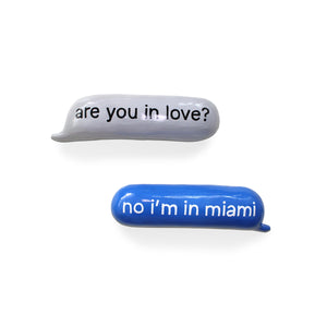 are you in love?…no i’m in miami