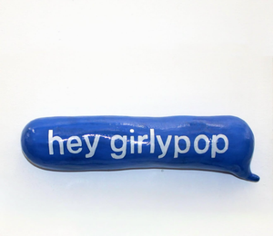 hey girliepop