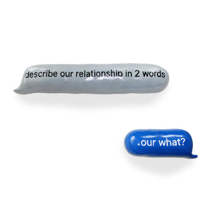 Describe our relationship in 2 words…our what?