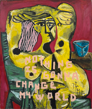 Nothing is Gonna Change My World